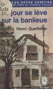 Le jour se lève sur la banlieue