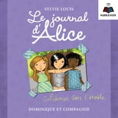 Le journal d Alice tome 3.