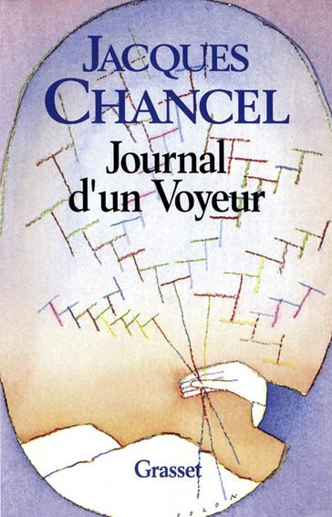Le journal d'un voyeur - Jacques Chancel