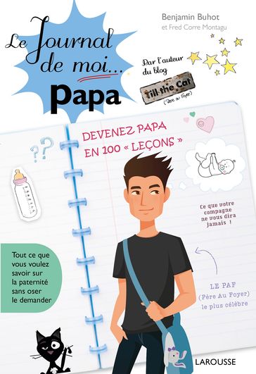 Le journal de moi papa... - Benjamin Buhot - Frédérique Corre Montagu