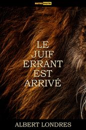 Le juif errant est arrivé