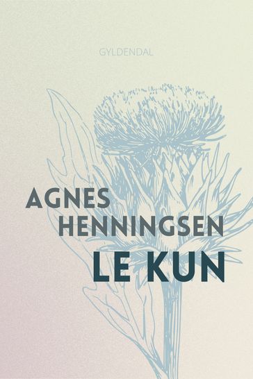 Le kun - Agnes Henningsen