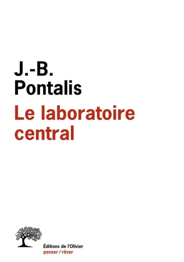 Le laboratoire central - Jean-Bertrand Pontalis