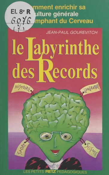 Le labyrinthe des records - Jean-Paul Gourévitch