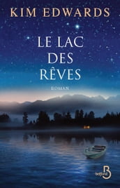 Le lac des rêves