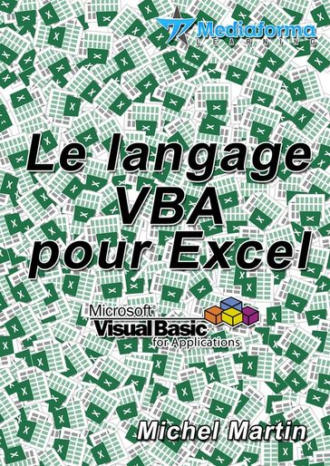 Le langage VBA pour Excel - Michel Martin