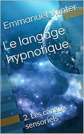 Le langage hypnotique 2