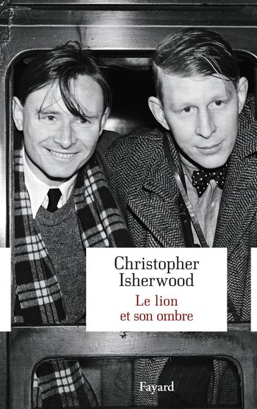 Le lion et son ombre - Christopher Isherwood