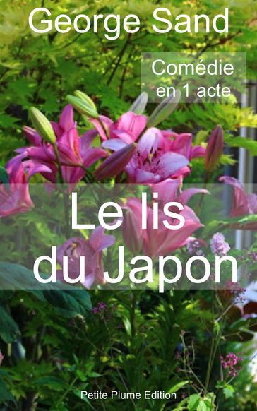 Le lis du Japon - George Sand