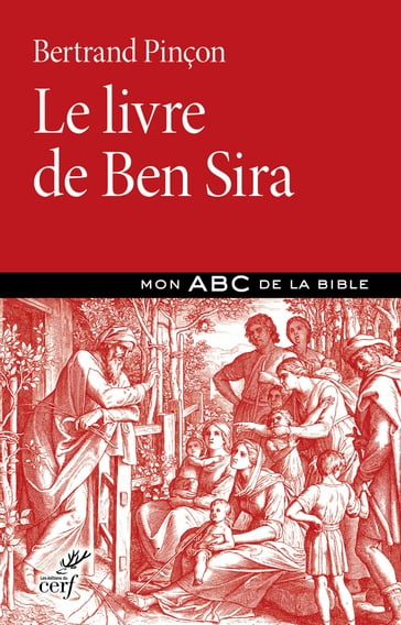 Le livre de Ben Sira - Bertrand Pinçon