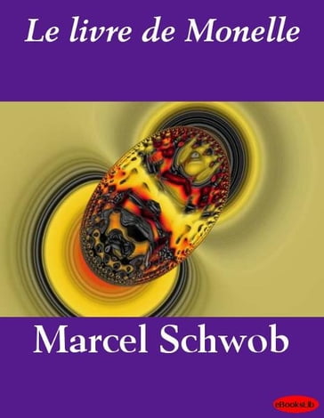 Le livre de Monelle - Marcel Schwob