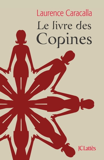 Le livre des copines - Laurence Caracalla