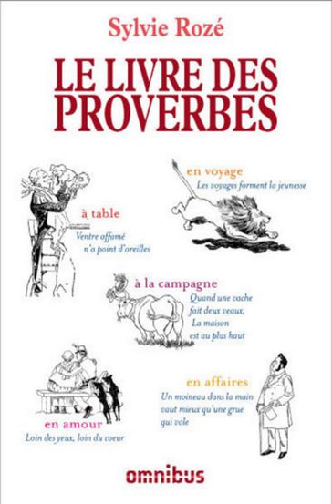 Le livre des proverbes - Sylvie ROZÉ - Clémentine Pradère Ascione
