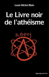 Le livre noir de l athéisme