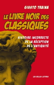 Le livre noir des Classiques