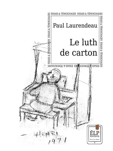 Le luth de carton - Paul Laurendeau