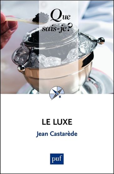 Le luxe - Jean Castarède