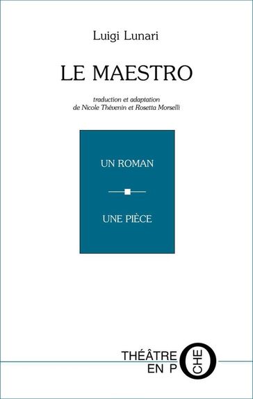 Le maestro... et les autres - Luigi Lunari