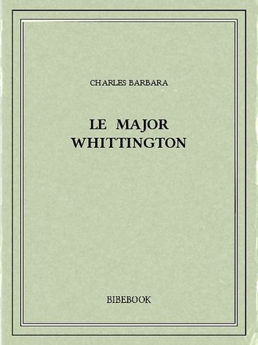Le major Whittington - Charles Barbara