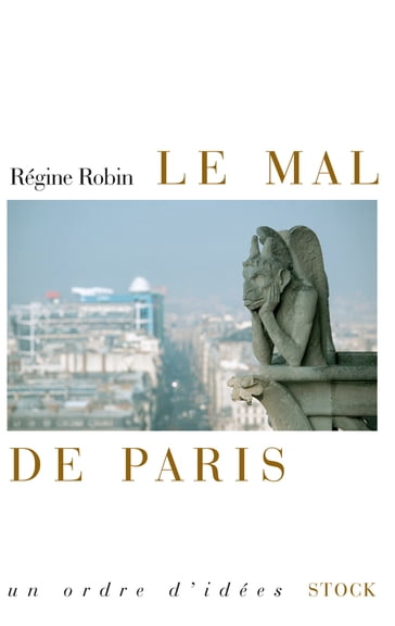 Le mal de Paris - Régine Robin