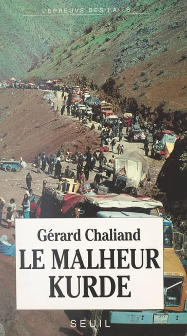 Le malheur kurde - Gérard Chaliand - Hervé Hamon - Patrick Rotman