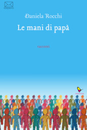 Le mani di papà