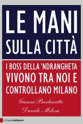 Le mani sulla città