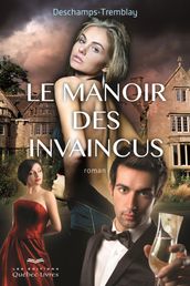 Le manoir des invaincus