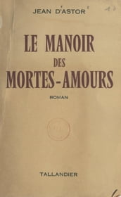 Le manoir des mortes-amours