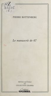 Le manuscrit de 67