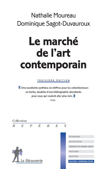 Le marché de l'art contemporain - Dominique Sagot-Duvauroux - Nathalie Moureau