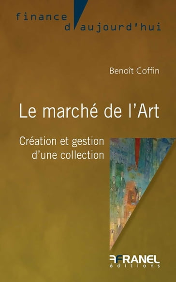 Le marché de l'Art - Benoît Coffin