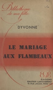 Le mariage aux flambeaux