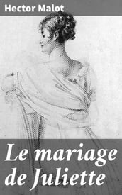 Le mariage de Juliette