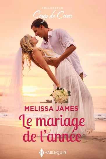 Le mariage de l'année - Melissa James
