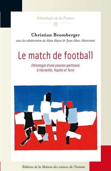 Le match de football - Christian Bromberger