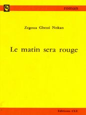 Le matin sera rouge