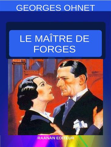 Le maître de forges - Georges Ohnet