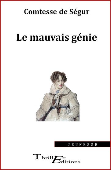 Le mauvais génie - Comtesse de Ségur