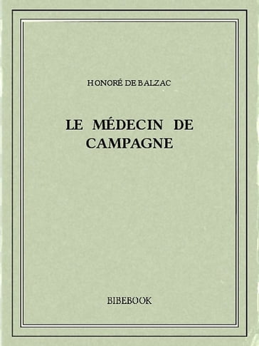 Le médecin de campagne - Honoré de Balzac