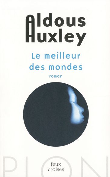 Le meilleur des mondes - Aldous Huxley