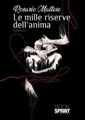 Le mille riserve dell anima