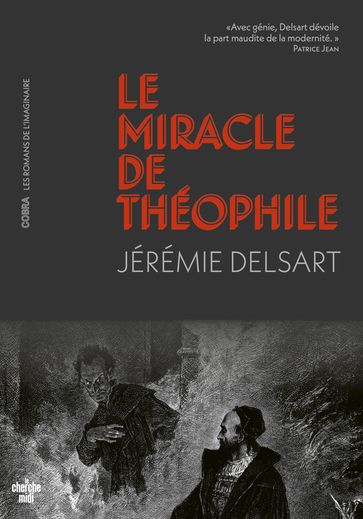 Le miracle de Théophile - Jérémie DELSART - Patrice Jean
