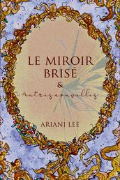 Le miroir brisé