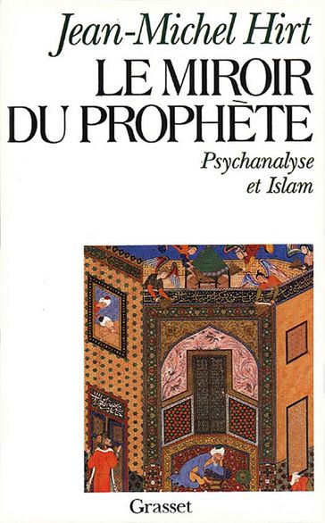 Le miroir du prophète - Jean-Michel Hirt