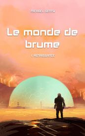 Le monde de brume