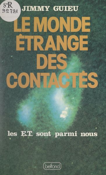 Le monde étrange des contactés - Jimmy Guieu