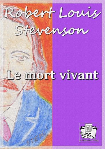 Le mort vivant - Robert Louis Stevenson