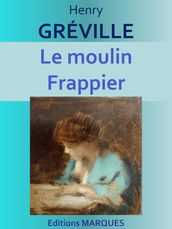 Le moulin Frappier