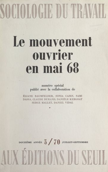 Le mouvement ouvrier en mai 68 - Sami Dassa - Sonia Cazes - Éliane Baumfelder